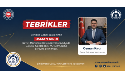 Devlet Memurları Konfederasyonu Genel Sekreter Yardımcılığı Görevine Atanan Genel Başkanımız Osman Kırdı'yı Tebrik Ediyoruz