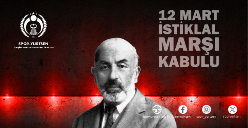 12 Mart İstiklal Marşı Kabul