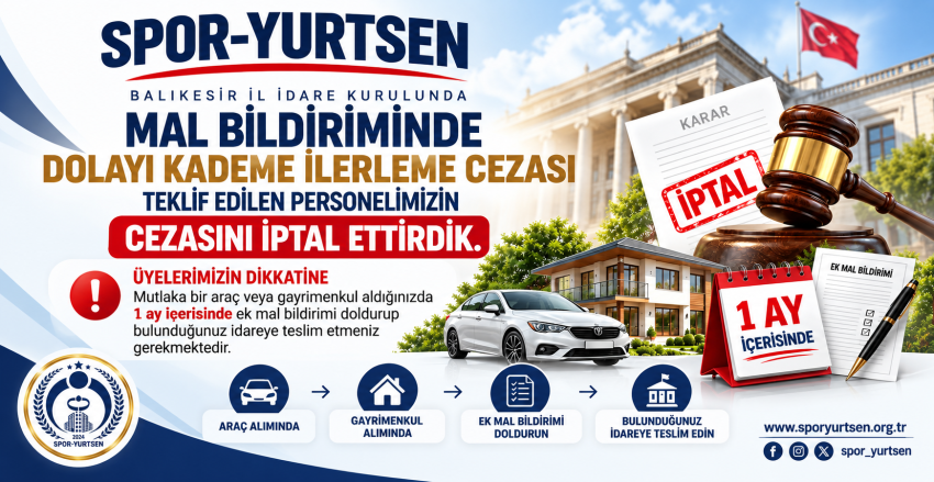 Mal Bildirimi Nedeniyle Üyemize Teklif Edilen Ceza İptal Edildi
