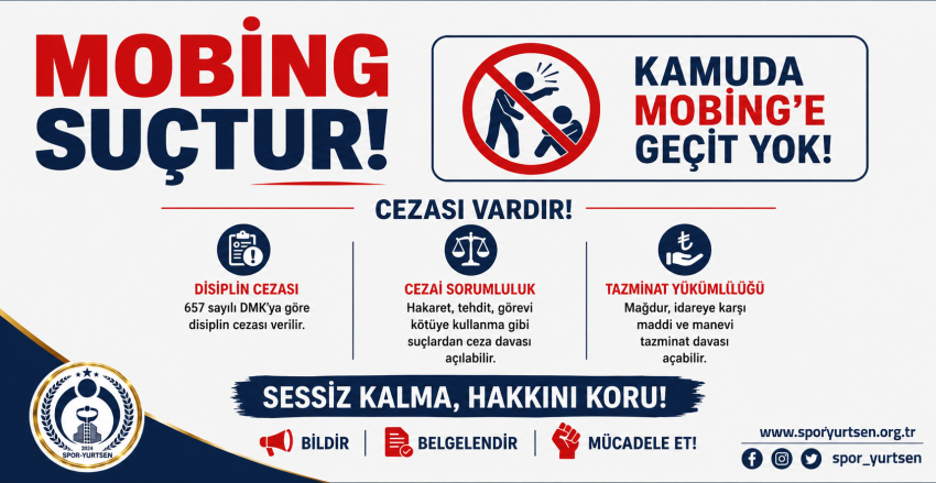 Kamuda Mobing’e Geçit Yok!