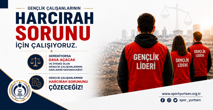 Gençlik Çalışanlarının Harcırah Sorunu İçin Çalışıyoruz