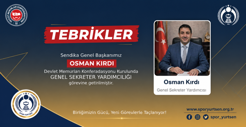 Devlet Memurları Konfederasyonu Genel Sekreter Yardımcılığı Görevine Seçilen Genel Başkanımız Osman Kırdı'yı Tebrik Ediyoruz