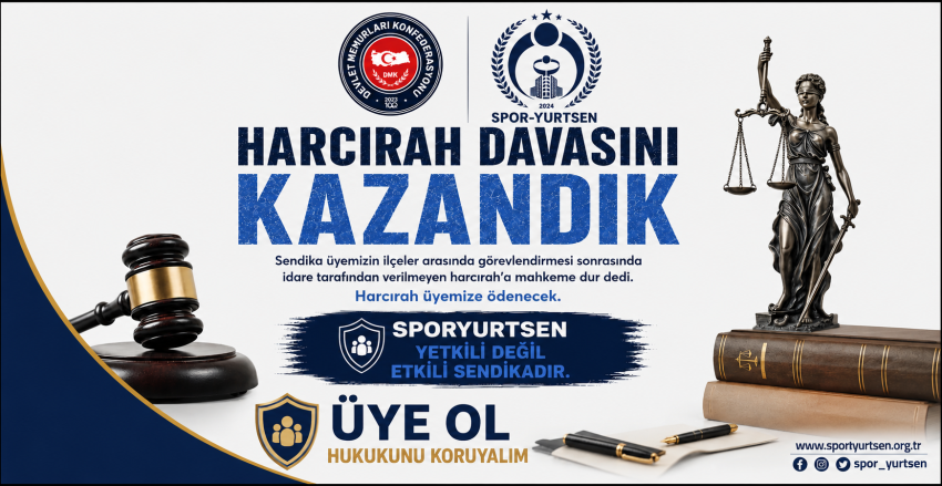 Harcırah Davasını Kazandık