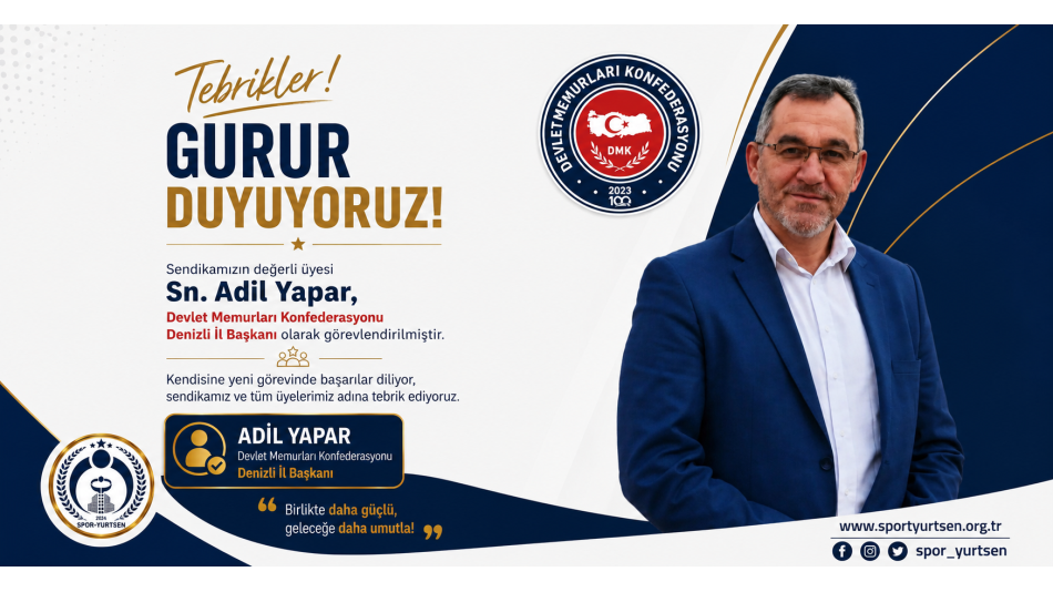 Devlet Memurları Konfederasyonu Denizli İl Başkanlığı Görevine Getirilen Adil Yapar'ı Tebrik Ediyoruz
