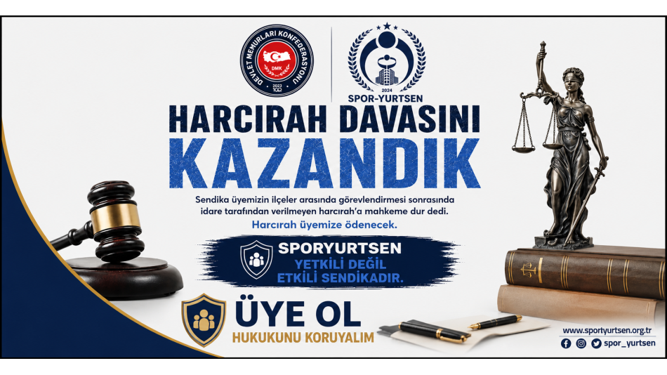 Harcırah Davasını Kazandık