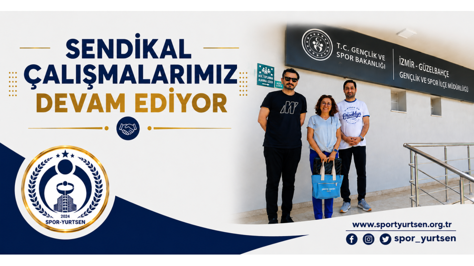 Sendikal Çalışmalarımız Devam Ediyor