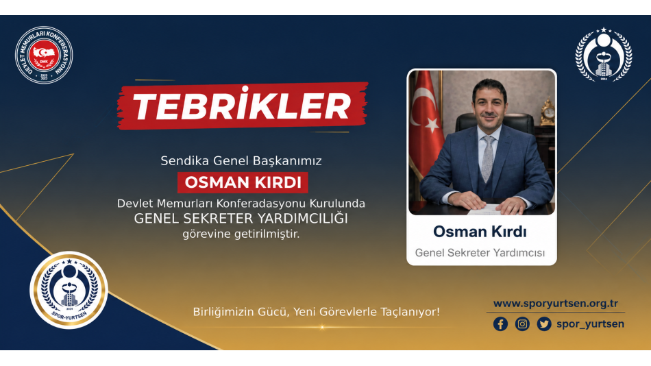 Devlet Memurları Konfederasyonu Genel Sekreter Yardımcılığı Görevine Atanan Genel Başkanımız Osman Kırdı'yı Tebrik Ediyoruz